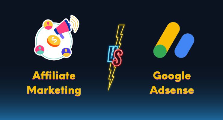 Affiliate marketing vs Google Adsense 